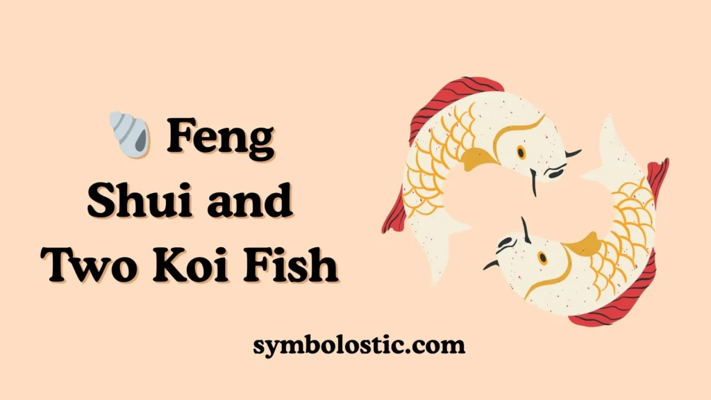 Feng Shui and Two Koi Fish