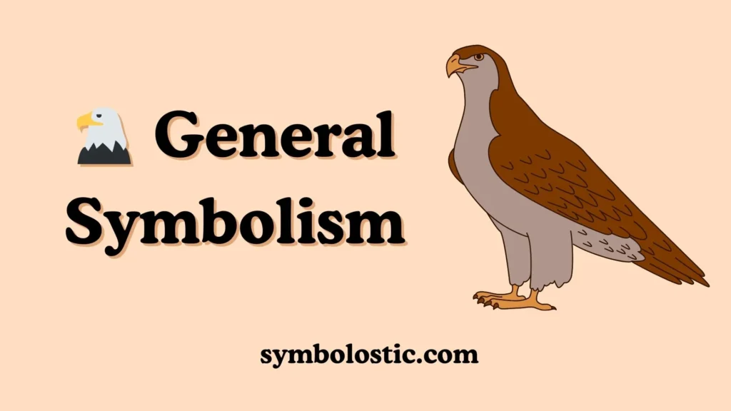 🦅 General Symbolism