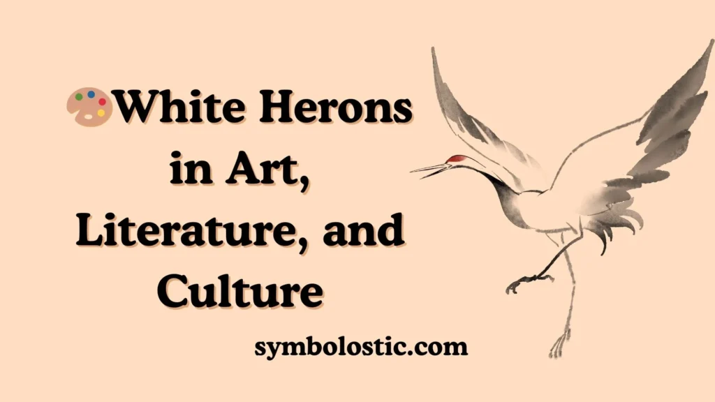 🎨White Herons in Art, Literature, and Culture