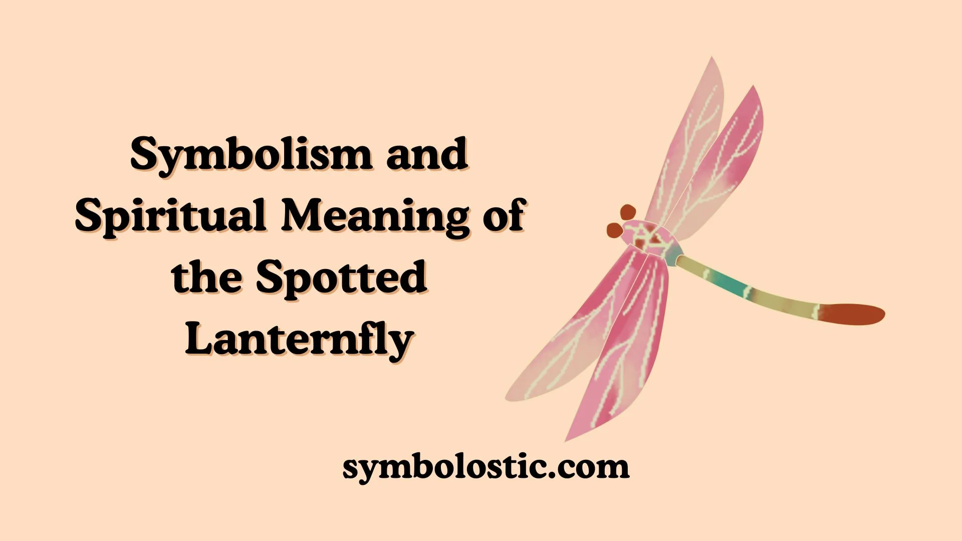 Symbolism and Spiritual Meaning of the Spotted Lanternfly