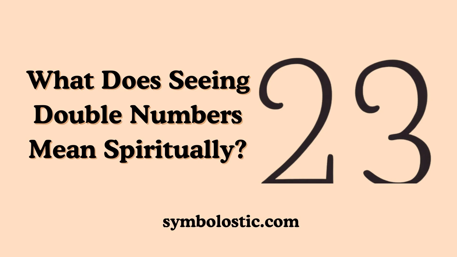 What Does Seeing Double Numbers Mean Spiritually?