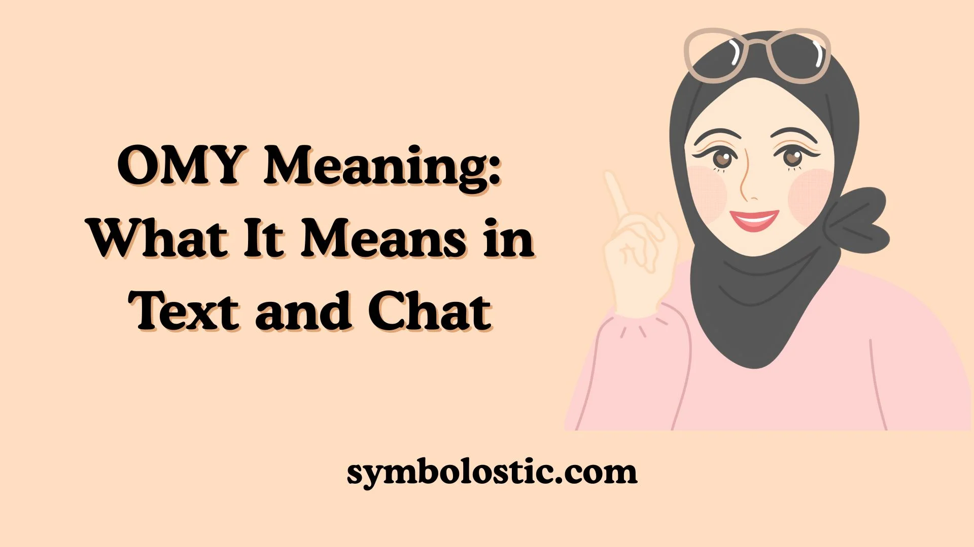 OMY Meaning: What It Means in Text and Chat